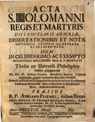 Acta S. Colomanni Regis Et Martyris Divi Tutelaris Austriæ