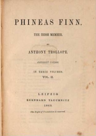 Phineas Finn, the Irish member, 2