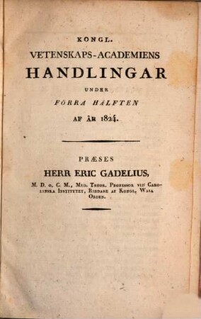 Kungliga Svenska Vetenskapsakademiens handlingar. 1824