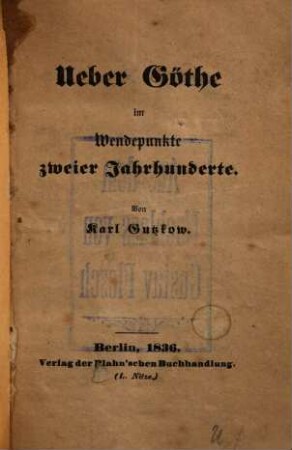 Ueber Göthe im Wendepunkt zweier Jahrhunderte