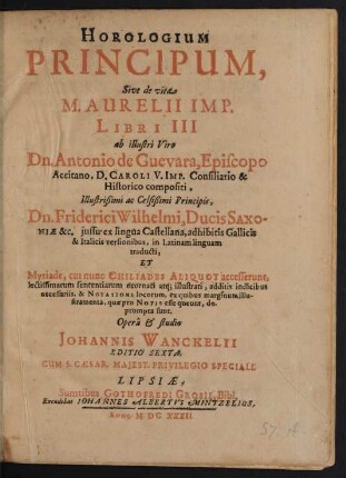 Horologium Principum, Sive de vita M. Aurelii Imp. Libri III