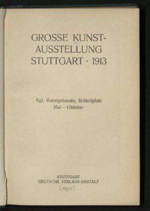 Grosse Kunstausstellung Stuttgart 1913