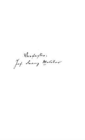 Philosophie der Geschichte oder über die Tradition / [Verf.: Joseph Franz Molitor]