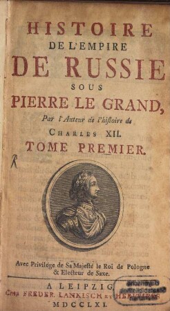 Histoire de l'empire de Russie sous Pierre le Grand, 1