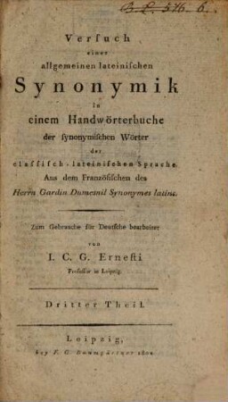 Versuch einer allgemeinen lateinischen Synonymik in einem Handwörterbuche der synonymischen Wörter der classisch-lateinischen Sprache, 3
