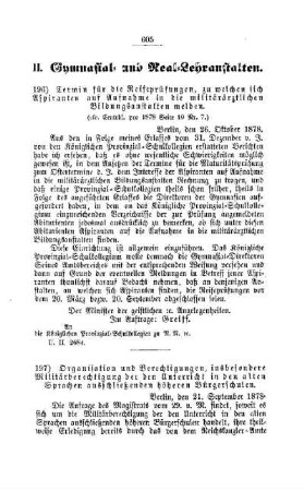 Termin für die Reifeprüfungen, zu welchen sich Aspiranten auf Aufnahme in die militärärztlichen Bildungsanstalten melden : [II. Gymnasial- und Real-Lehranstalten]