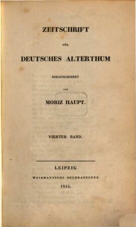 Zeitschrift für deutsches Alterthum. 4, 4. 1844