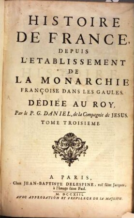 Histoire De France, Depuis L'Etablissement De La Monarchie Françoise dans Les Gaules. 3