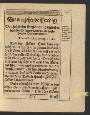 Die vierzehende Predigt. Von sechserley ... Gründen/ damit die Aufferstehung der Todten erwiesen wird.