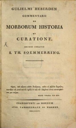 Gulielmi Heberden Comentarii de morborum historia et curatione