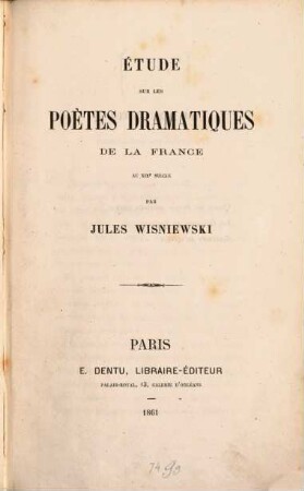 Étude sur les poètes dramatiques de la France au XIXe siècle