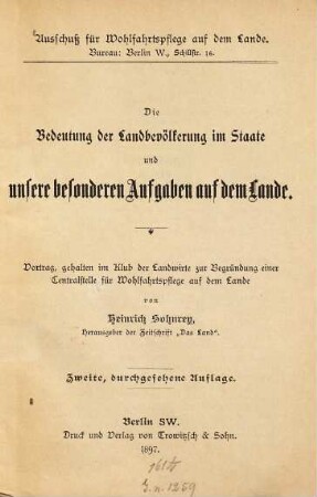 Die Bedeutung der Landbevölkerung im Staate u. unsere besonderen Aufgaben auf dem Lande