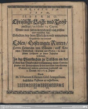 II. Sermo. Christliche Leich: und Trostpredigt, ex Hiobi 19. Capite