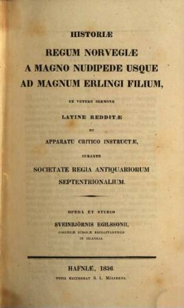 Scripta historica Islandorum de rebus gestis Veterum Borealium, 7. Historiae Regum Norvegiae. - 1836