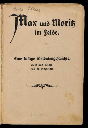 Max und Moritz im Felde : eine lustige Soldatengeschichte