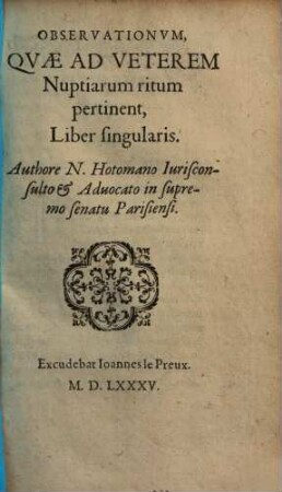 Observationum, quae ad veterem nuptiarum ritum pertinent, liber singularis