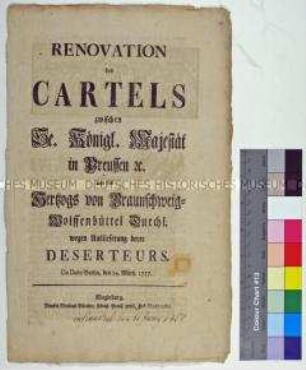 Mandat von Friedrich II. König in Preußen über die Erneuerung des Vertrags mit Karl I. Herzog von Braunschweig-Wolfenbüttel zur gegenseitigen Auslieferung von Deserteuren