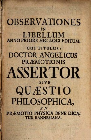 Observationes in libellum ... cui titulus Doctor angelicus praemotionis assertor