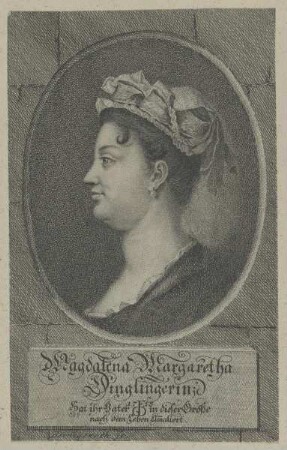 Bildnis der Magdalena Margaretha Dinglingerin
