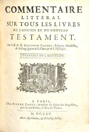Commentaire Litteral Sur Tous Les Livres De L'Ancien Et Du Nouveau Testament, [16]. L'Evangile de S. Matthieu