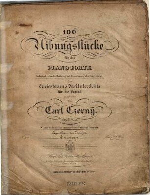 100 Uibungsstücke für das Piano-Forte : in fortschreitender Ordnung mit Bezeichnung des Fingersatzes ; zur Erleichterung des Unterrichts für die Jugend ; 139tes Werk, 4