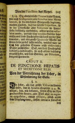 Caput III. De Functione Hepatis et Secretione Bilis. Von der Verrichtung der Leber, in Abonderung der Galle.