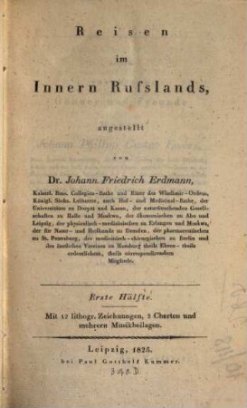 Beiträge zur Kenntniß des Innern von Rußland, 2,1. Reisen im Innern Rußlands. T. 1.