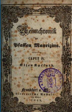 Reimchronik des Pfaffen Maurizius. 1,4, Buch 1, Cap. 4. Eljen Kossuth.