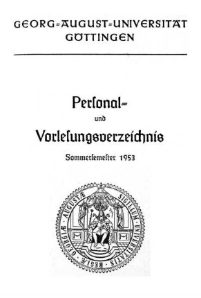 SS 1953: Personal- und Vorlesungsverzeichnis ...