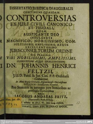 Dissertatio Iuridica Inauguralis Continens Quasdam Controversias Ex Iure Civili, Canonico Et Feudali