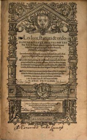 Les loix, statuts et ordonnances ... depuis le regne de ... St. Louis, jusques au regne du roi François premier