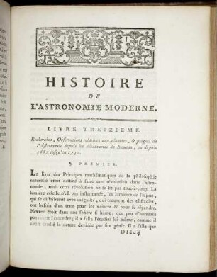 Livre XIII.+ XIV., Recherches, Observations relatives aux planetes, & progrès de l'Astronomie depuis les découvertes de Newton, ou depuis 1687 jusqu'en 1730, Recherches relatives aux cometes & aux étoiles, & Progès de l'Astronomie depuis 1687 jusqu'en 1730.