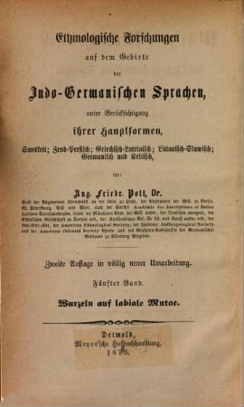 Wurzel-Wörterbuch der indogermanischen Sprachen. 5. Wurzeln auf labiale Mutae. - 1873. -LXXIX, 434 S.