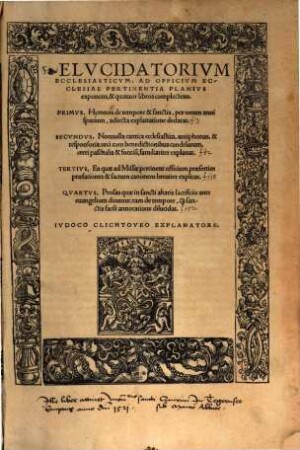 Elvcidatorivm Ecclesiasticvm : Ad Officivm Ecclesiae Pertinentia Planivs exponens, & quatuor libros complectens ...