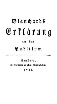 Blanchards Erklärung an das Publikum.