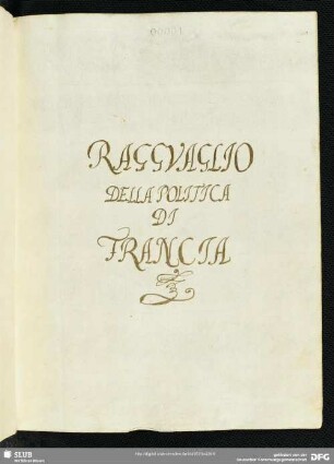 Ragguaglio della politica di Francia - Mscr.Dresd.F.174