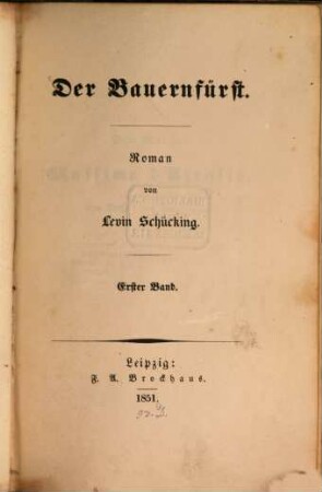 Der Bauernfürst : Roman von Levin Schücking. 1