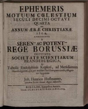 4: Ephemeris motuum coelestium seculi decimi octavi Quarta ad annum aerae christianiae 1704.
