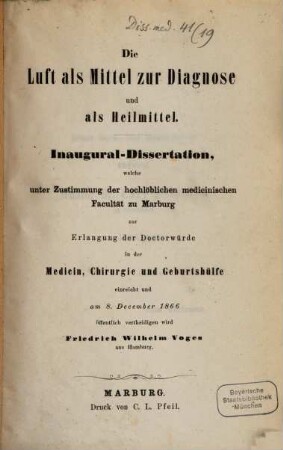 Die Luft als Mittel zur Diagnose und als Heilmittel : Inaug. Diss.