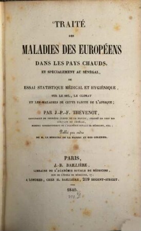 Traité des maladies des Européens dans les pays chauds et spécialement au Sénégal