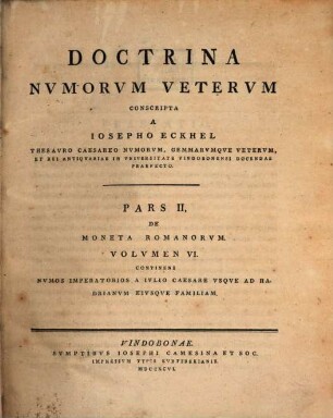 Doctrina Nvmorvm Vetervm, Pars II.. De Moneta Romanorvm
