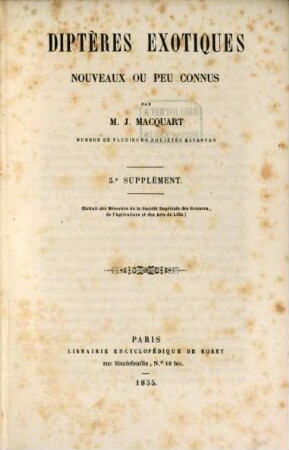 Diptères exotiques nouveaux ou peu connus, 5. Supplément ; 5 : Extrait des Mémoires de la Société royale des Sciences, de l'Agriculture et des Arts de Lille