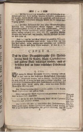 Caput II. Daß die Chur-Braunschweigische Erb-Verbrüderung durch die Kaiserl. Wahl-Capitulationes und güldene Bulle bestättigt worden, ...