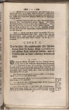 Caput II. Daß die Chur-Braunschweigische Erb-Verbrüderung durch die Kaiserl. Wahl-Capitulationes und güldene Bulle bestättigt worden, ...