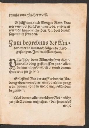 Zum begrebnus der Kin=||der/ werde das nachfolgende Lied || gesungen/ Jm nechsten thon. ||