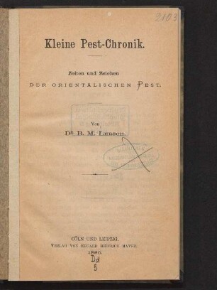 Kleine Pest-Chronik : Zeiten und Zeichen der orientalischen Pest