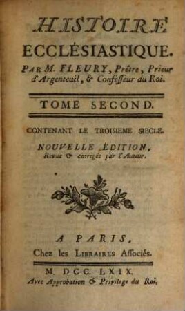 Histoire Ecclésiastique, 2. Contenant Le Troisieme Siecle