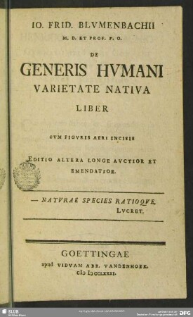 Io. Frid. Blumenbachii ...De Generis Humani Varietate Nativa Liber : Cum Figuris Aeri Incisis