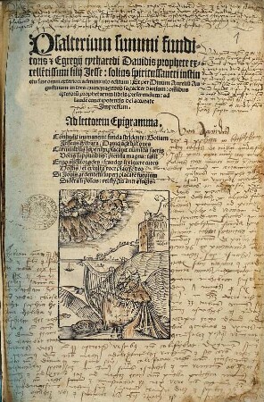 Psalterium summi funditoris & Egregij cytharedi Davidis prophete excellentissimi filij Jesse : solius spiritissancti instinctu sine omni exteriori adminiculo edictum ; Et per Diuum Aurelium Augustinum in tres quinquagenas sagaciter diuisum ; omnibus ceteres prophetarum libris preferendum ad laude cunctipotentis dei accurate Impressum ; Ad lectorem epigramma