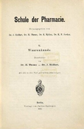 Schule der Pharmacie : in fünf Bänden, V. Waarenkunde
